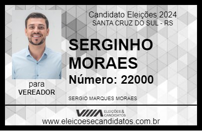 Candidato SERGINHO MORAES 2024 - SANTA CRUZ DO SUL - Eleições