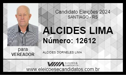 Candidato ALCIDES LIMA 2024 - SANTIAGO - Eleições