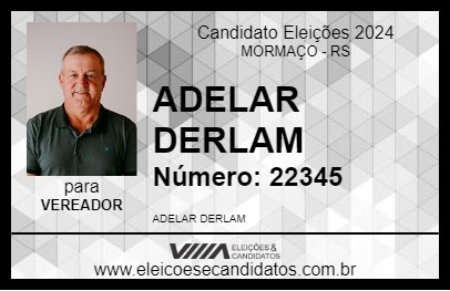 Candidato ADELAR DERLAM  2024 - MORMAÇO - Eleições