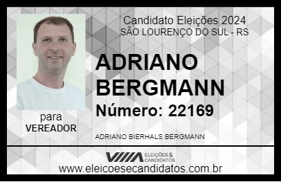 Candidato ADRIANO BERGMANN 2024 - SÃO LOURENÇO DO SUL - Eleições