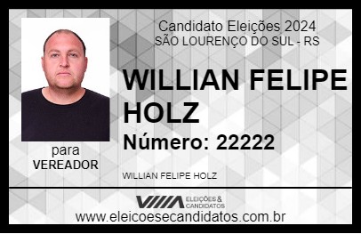 Candidato WILLIAN FELIPE HOLZ 2024 - SÃO LOURENÇO DO SUL - Eleições