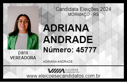 Candidato ADRIANA ANDRADE 2024 - MORMAÇO - Eleições