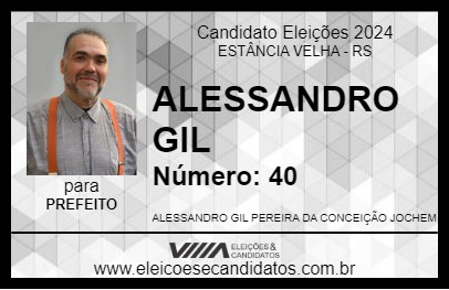 Candidato ALESSANDRO GIL 2024 - ESTÂNCIA VELHA - Eleições