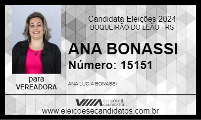 Candidato ANA BONASSI 2024 - BOQUEIRÃO DO LEÃO - Eleições