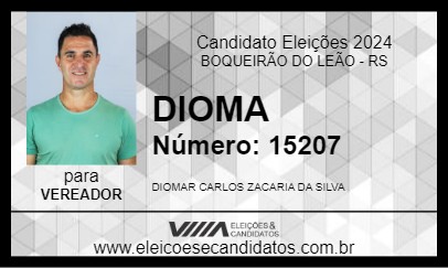 Candidato DIOMA 2024 - BOQUEIRÃO DO LEÃO - Eleições