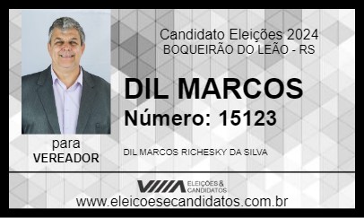 Candidato DIL MARCOS 2024 - BOQUEIRÃO DO LEÃO - Eleições