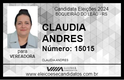 Candidato CLAUDIA  ANDRES 2024 - BOQUEIRÃO DO LEÃO - Eleições