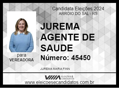 Candidato JUREMA AGENTE DE SAUDE 2024 - ARROIO DO SAL - Eleições