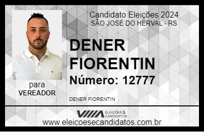 Candidato DENER FIORENTIN  2024 - SÃO JOSÉ DO HERVAL - Eleições