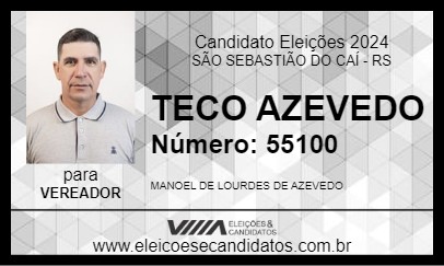 Candidato TECO AZEVEDO 2024 - SÃO SEBASTIÃO DO CAÍ - Eleições