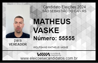 Candidato MATHEUS VASKE 2024 - SÃO SEBASTIÃO DO CAÍ - Eleições