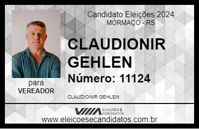 Candidato CLAUDIONIR GEHLEN  2024 - MORMAÇO - Eleições