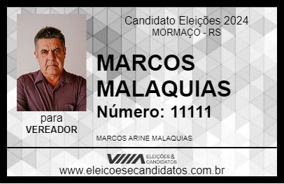 Candidato MARCOS MALAQUIAS  2024 - MORMAÇO - Eleições