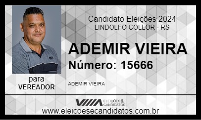 Candidato ADEMIR VIEIRA 2024 - LINDOLFO COLLOR - Eleições