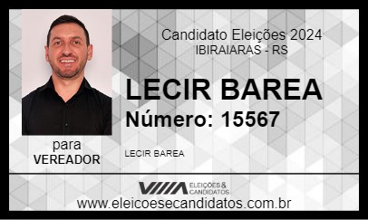 Candidato LECIR BAREA 2024 - IBIRAIARAS - Eleições