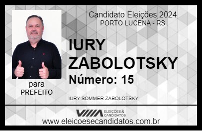 Candidato IURY ZABOLOTSKY 2024 - PORTO LUCENA - Eleições