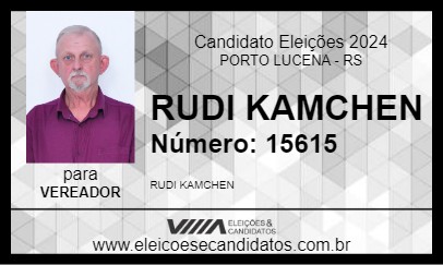 Candidato RUDI KAMCHEN 2024 - PORTO LUCENA - Eleições