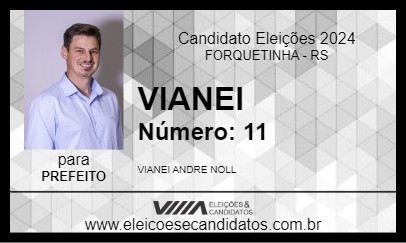 Candidato VIANEI 2024 - FORQUETINHA - Eleições