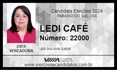 Candidato LEDI CAFÉ 2024 - PARAÍSO DO SUL - Eleições