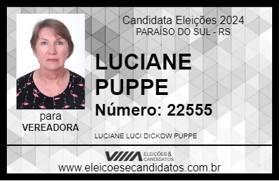 Candidato LUCIANE PUPPE 2024 - PARAÍSO DO SUL - Eleições