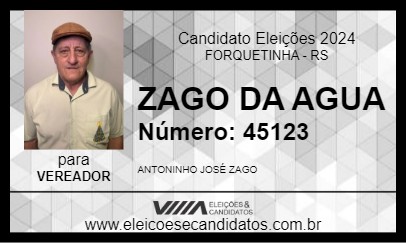 Candidato ZAGO DA AGUA 2024 - FORQUETINHA - Eleições