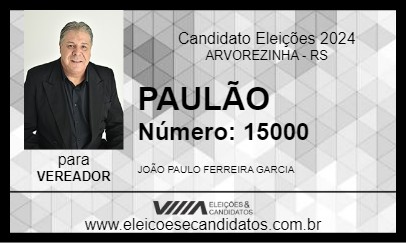 Candidato PAULÃO 2024 - ARVOREZINHA - Eleições