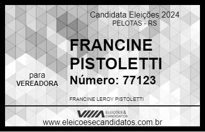 Candidato FRANCINE PISTOLETTI 2024 - PELOTAS - Eleições