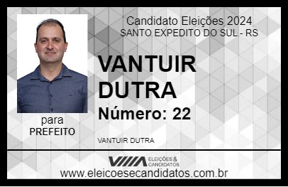 Candidato VANTUIR DUTRA 2024 - SANTO EXPEDITO DO SUL - Eleições