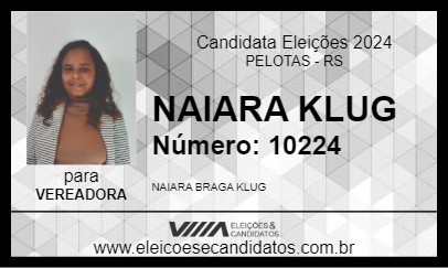 Candidato NAIARA KLUG 2024 - PELOTAS - Eleições