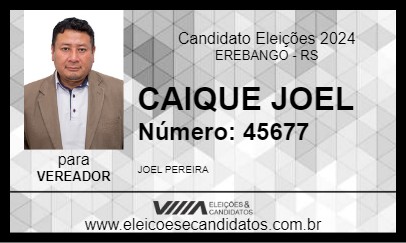 Candidato CACIQUE JOEL 2024 - EREBANGO - Eleições