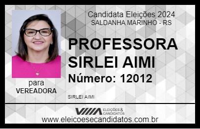 Candidato PROFESSORA SIRLEI AIMI 2024 - SALDANHA MARINHO - Eleições