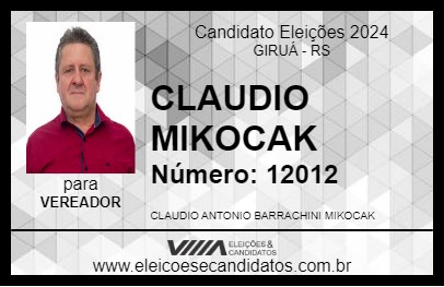 Candidato CLAUDIO MIKOCAK 2024 - GIRUÁ - Eleições