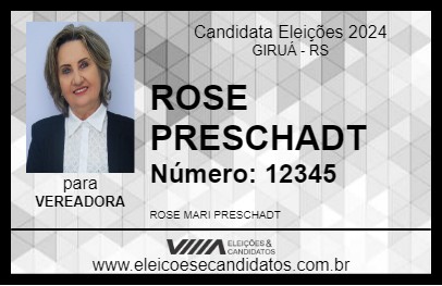 Candidato ROSE PRESCHADT 2024 - GIRUÁ - Eleições