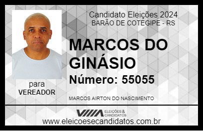 Candidato MARCOS DO GINÁSIO 2024 - BARÃO DE COTEGIPE - Eleições