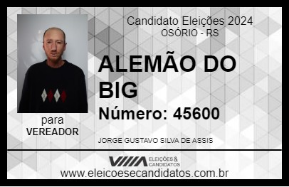 Candidato ALEMÃO DO BIG 2024 - OSÓRIO - Eleições