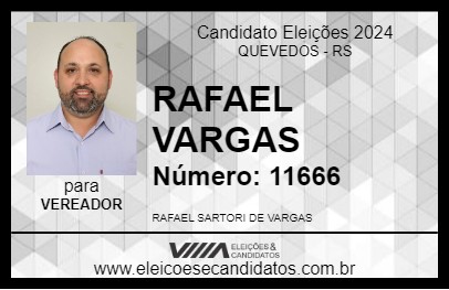 Candidato RAFAEL VARGAS 2024 - QUEVEDOS - Eleições