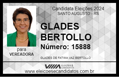 Candidato GLADES BERTOLLO 2024 - SANTO AUGUSTO - Eleições