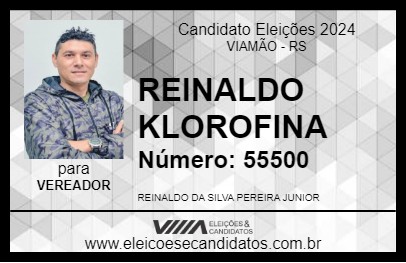 Candidato REINALDO KLOROFINA 2024 - VIAMÃO - Eleições