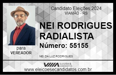 Candidato NEI RODRIGUES RADIALISTA 2024 - VIAMÃO - Eleições