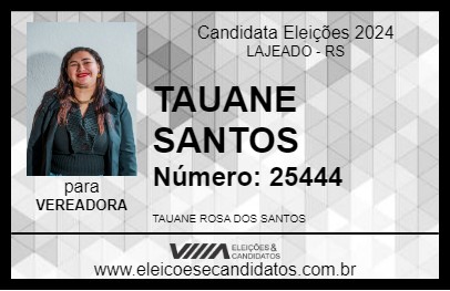 Candidato TAUANE SANTOS 2024 - LAJEADO - Eleições