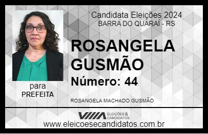 Candidato ROSANGELA GUSMÃO 2024 - BARRA DO QUARAÍ - Eleições