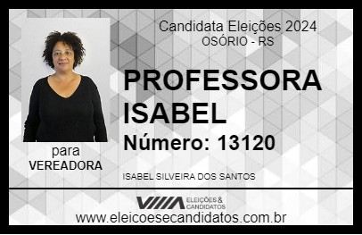 Candidato PROFESSORA ISABEL 2024 - OSÓRIO - Eleições