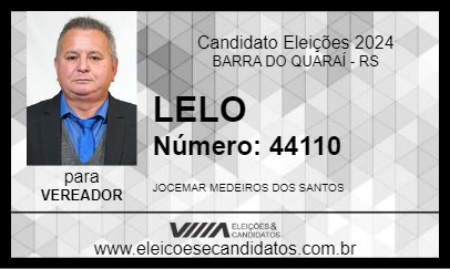 Candidato LELO 2024 - BARRA DO QUARAÍ - Eleições