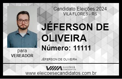 Candidato JÉFERSON DE OLIVEIRA 2024 - VILA FLORES - Eleições