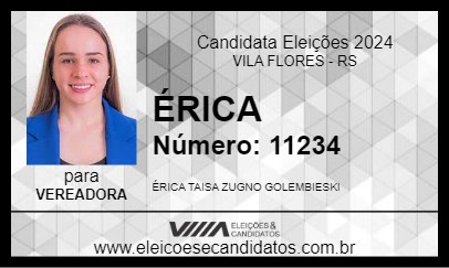 Candidato ÉRICA 2024 - VILA FLORES - Eleições