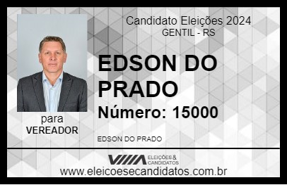 Candidato EDSON DO PRADO 2024 - GENTIL - Eleições