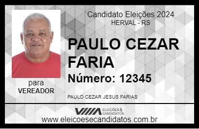 Candidato PAULO CEZAR FARIA 2024 - HERVAL - Eleições