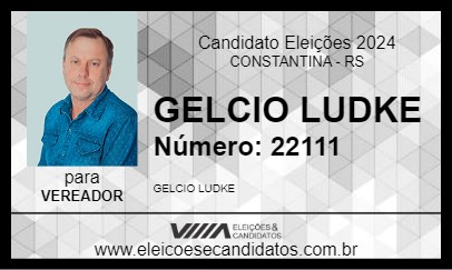 Candidato GELCIO LUDKE 2024 - CONSTANTINA - Eleições