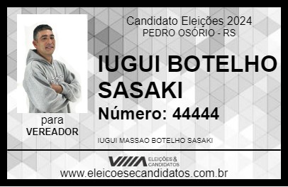 Candidato IUGUI BOTELHO SASAKI 2024 - PEDRO OSÓRIO - Eleições