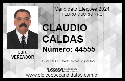 Candidato CLAUDIO CALDAS 2024 - PEDRO OSÓRIO - Eleições